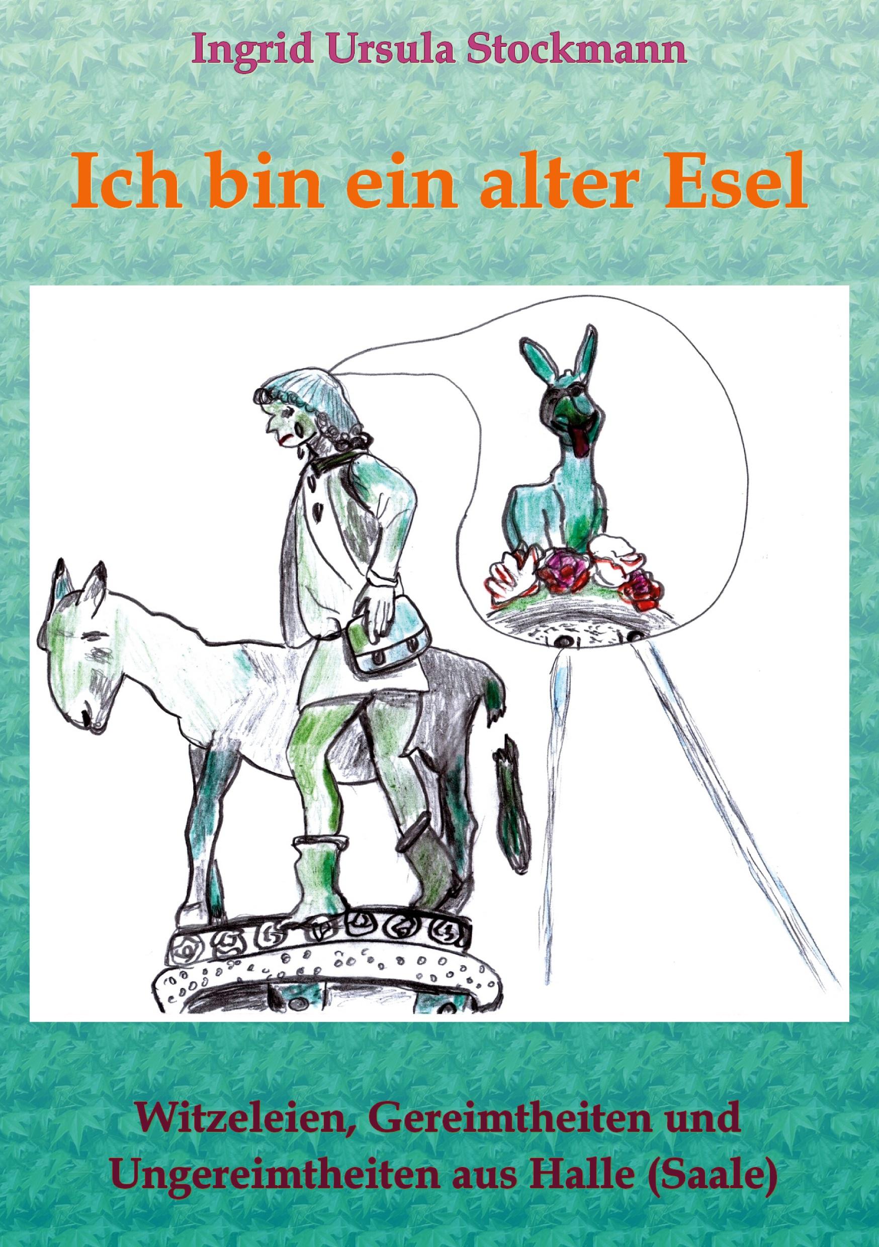 Vorderes Coverbild Ich bin ein alter Esel