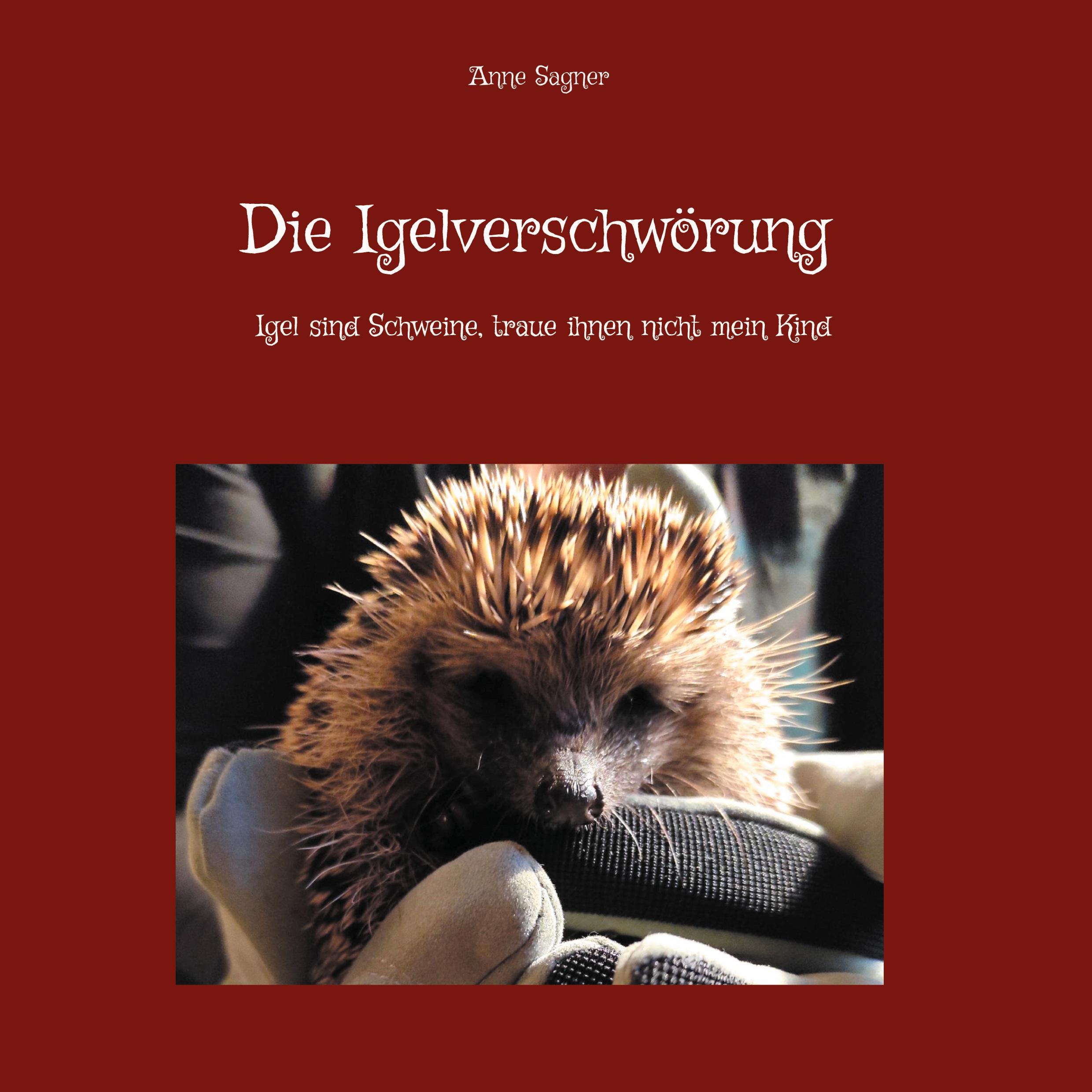 Vorderes Coverbild Die Igelverschwörung