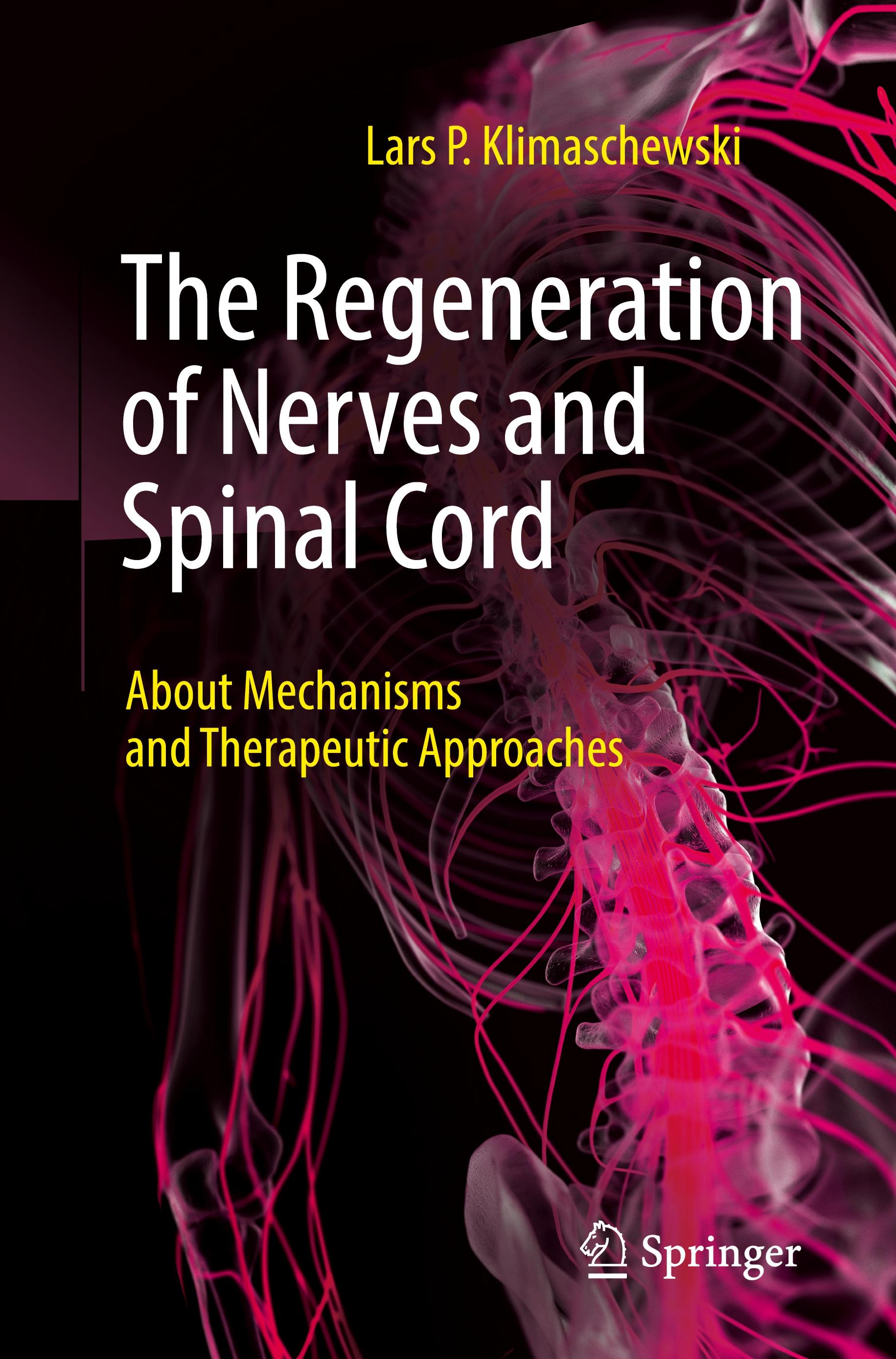 Vorderes Coverbild The Regeneration of Nerves and Spinal Cord