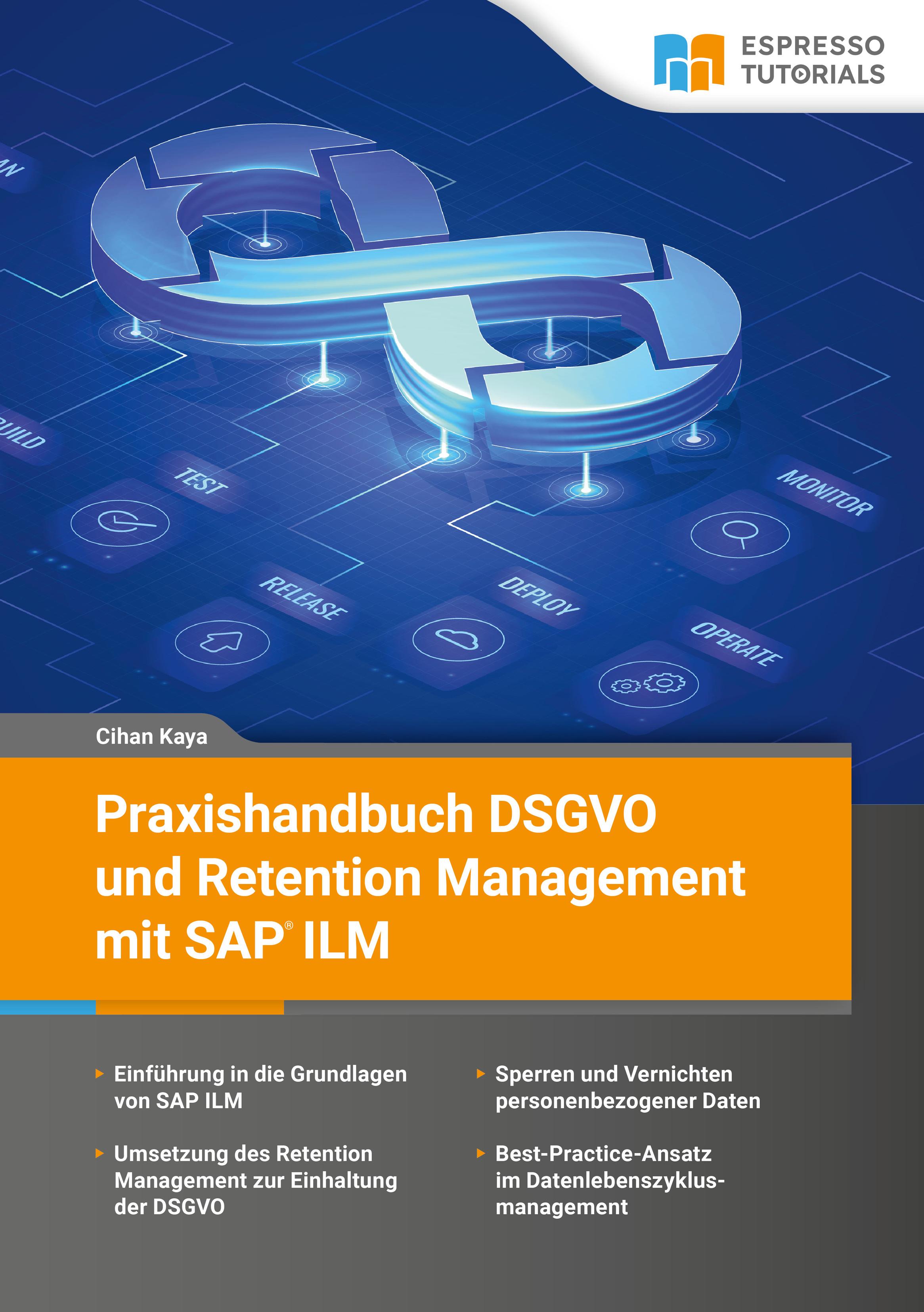 Vorderes Coverbild Praxishandbuch DSGVO und Retention Management mit SAP ILM