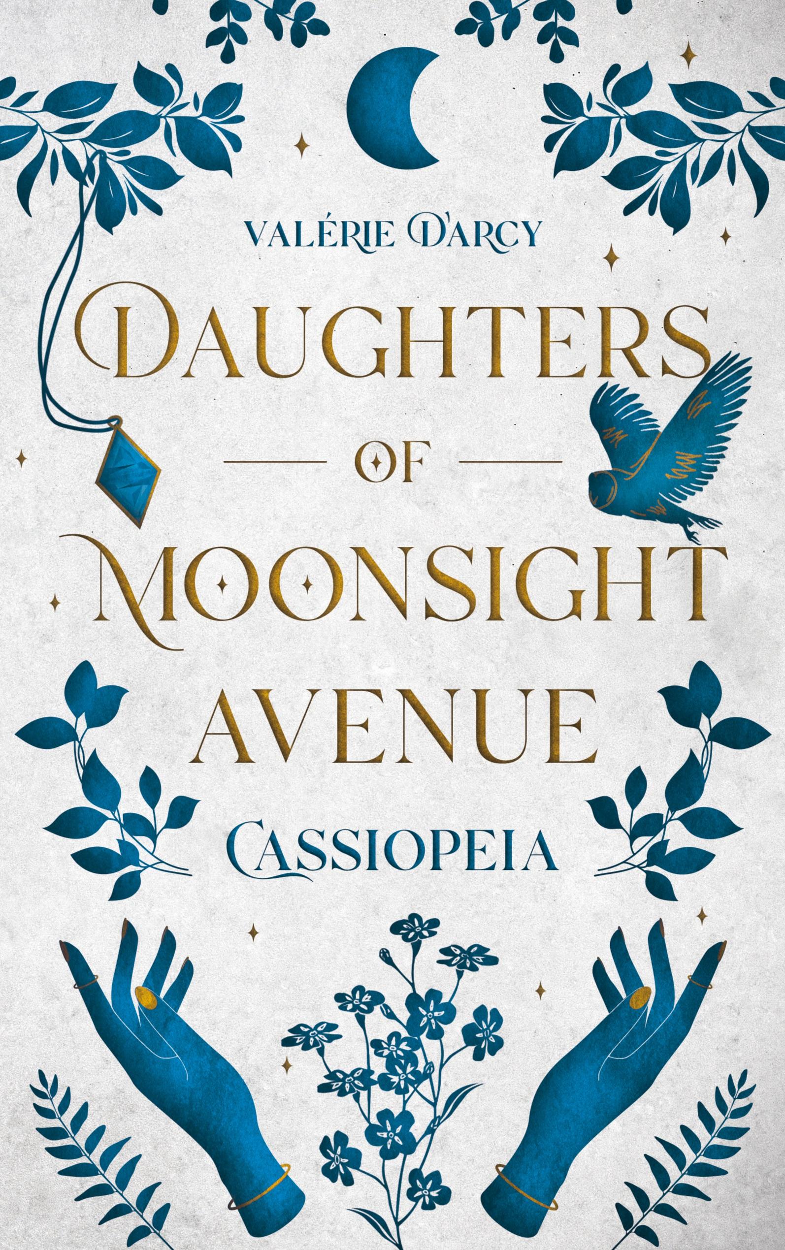 Vorderes Coverbild Daughters of Moonsight Avenue - Cassiopeia