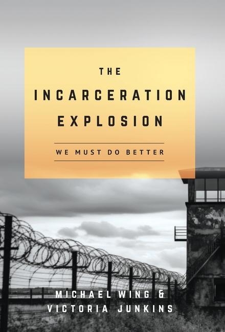 Vorderes Coverbild The Incarceration Explosion