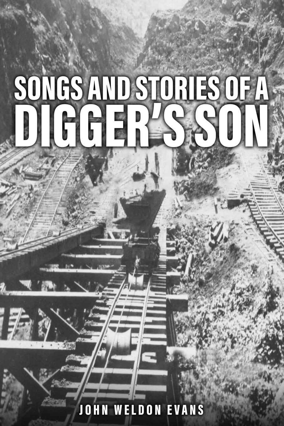 Vorderes Coverbild Songs and Stories of a Digger's Son