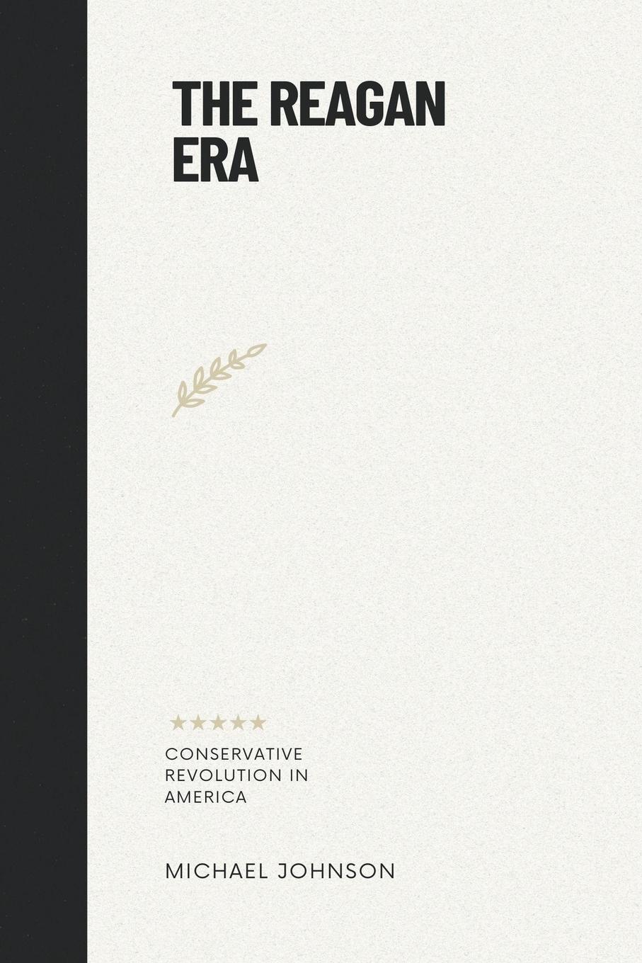 Vorderes Coverbild The Reagan Era