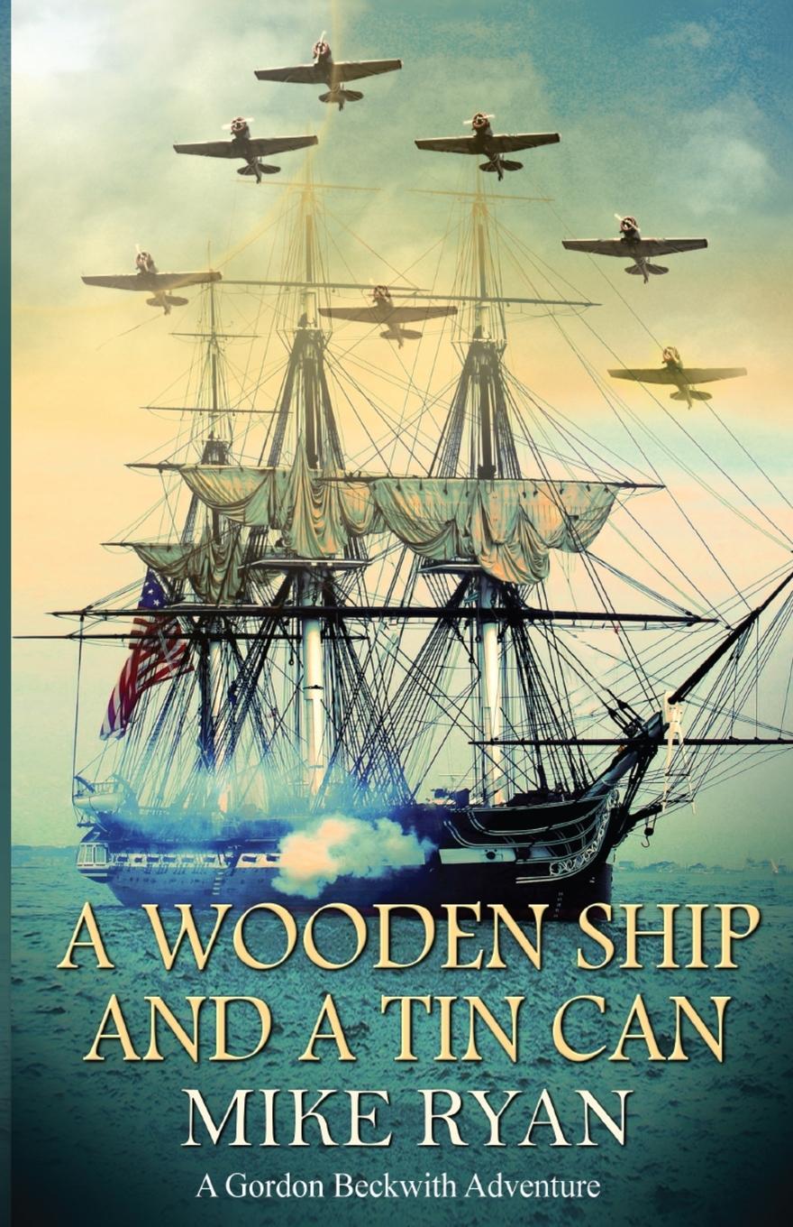 Vorderes Coverbild A Wooden Ship and a Tin Can
