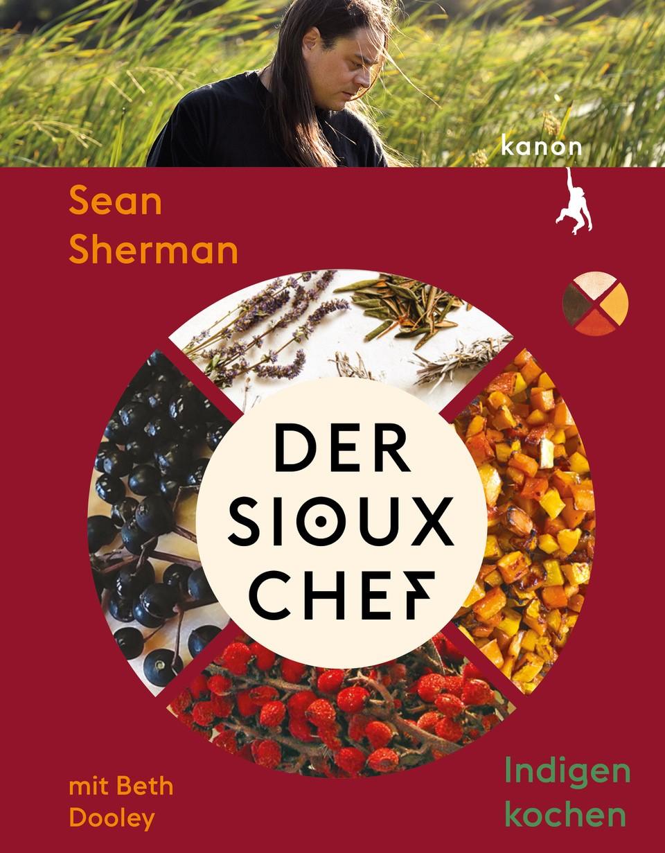Vorderes Coverbild Der Sioux-Chef. Indigen kochen