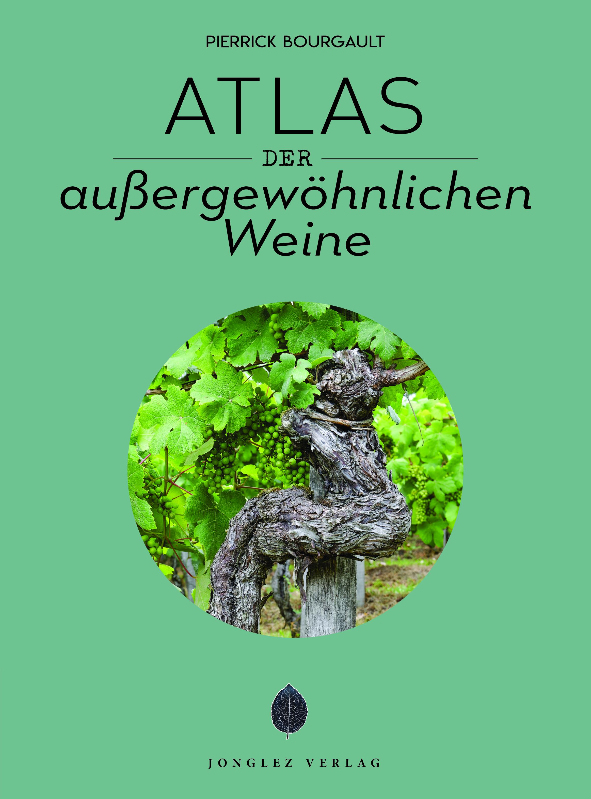 Vorderes Coverbild Atlas der außergewöhnlichen Weine