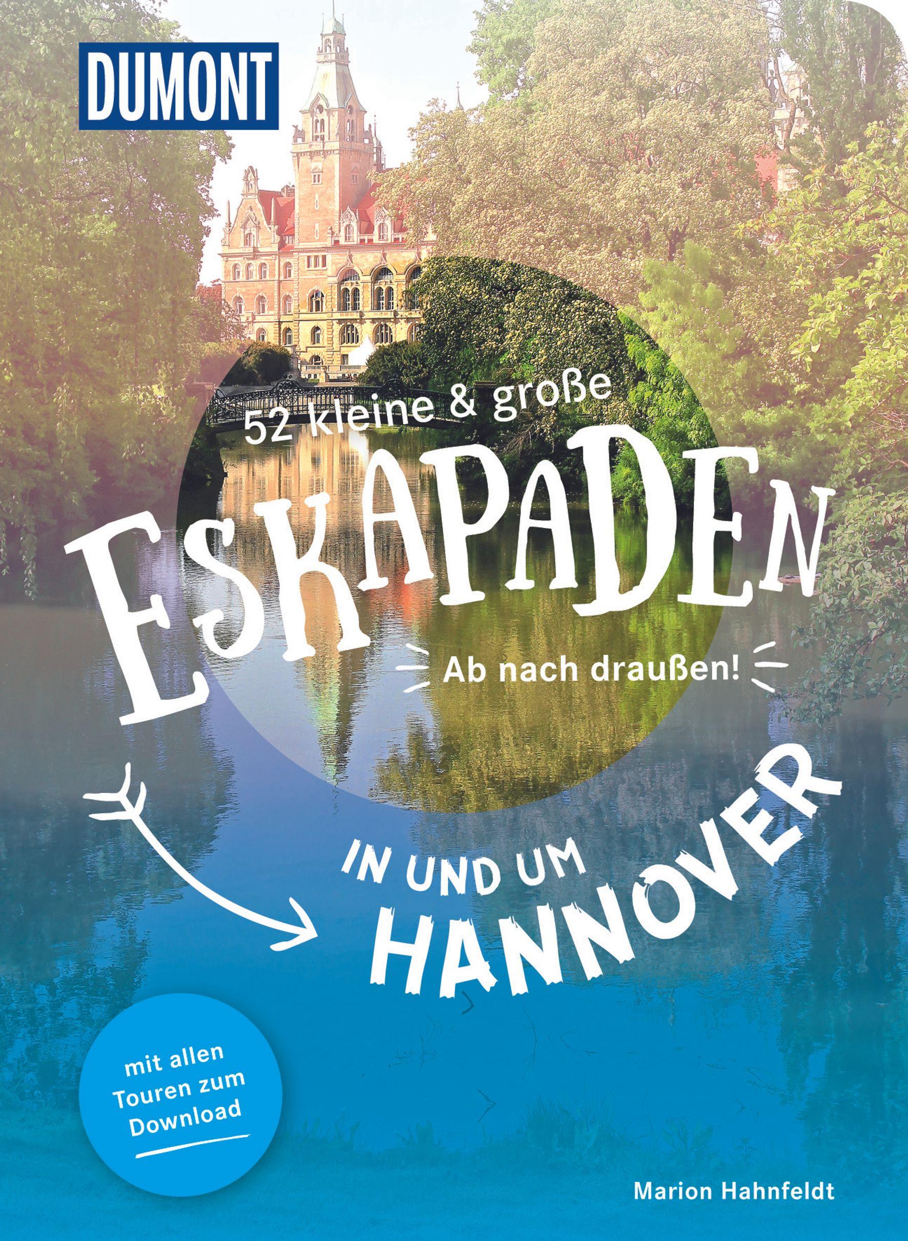 Vorderes Coverbild 52 kleine & große Eskapaden in und um Hannover