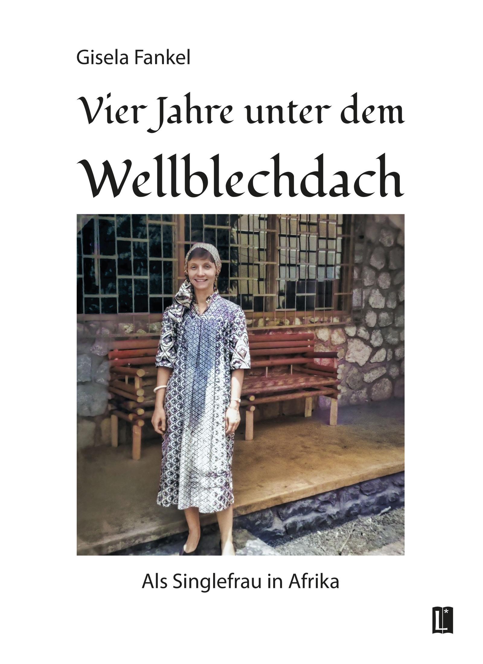 Vorderes Coverbild Vier Jahre unter dem Wellblechdach