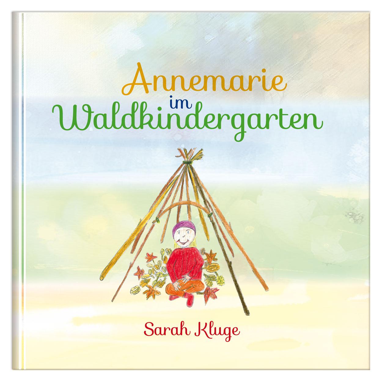 Vorderes Coverbild Annemarie im Waldkindergarten