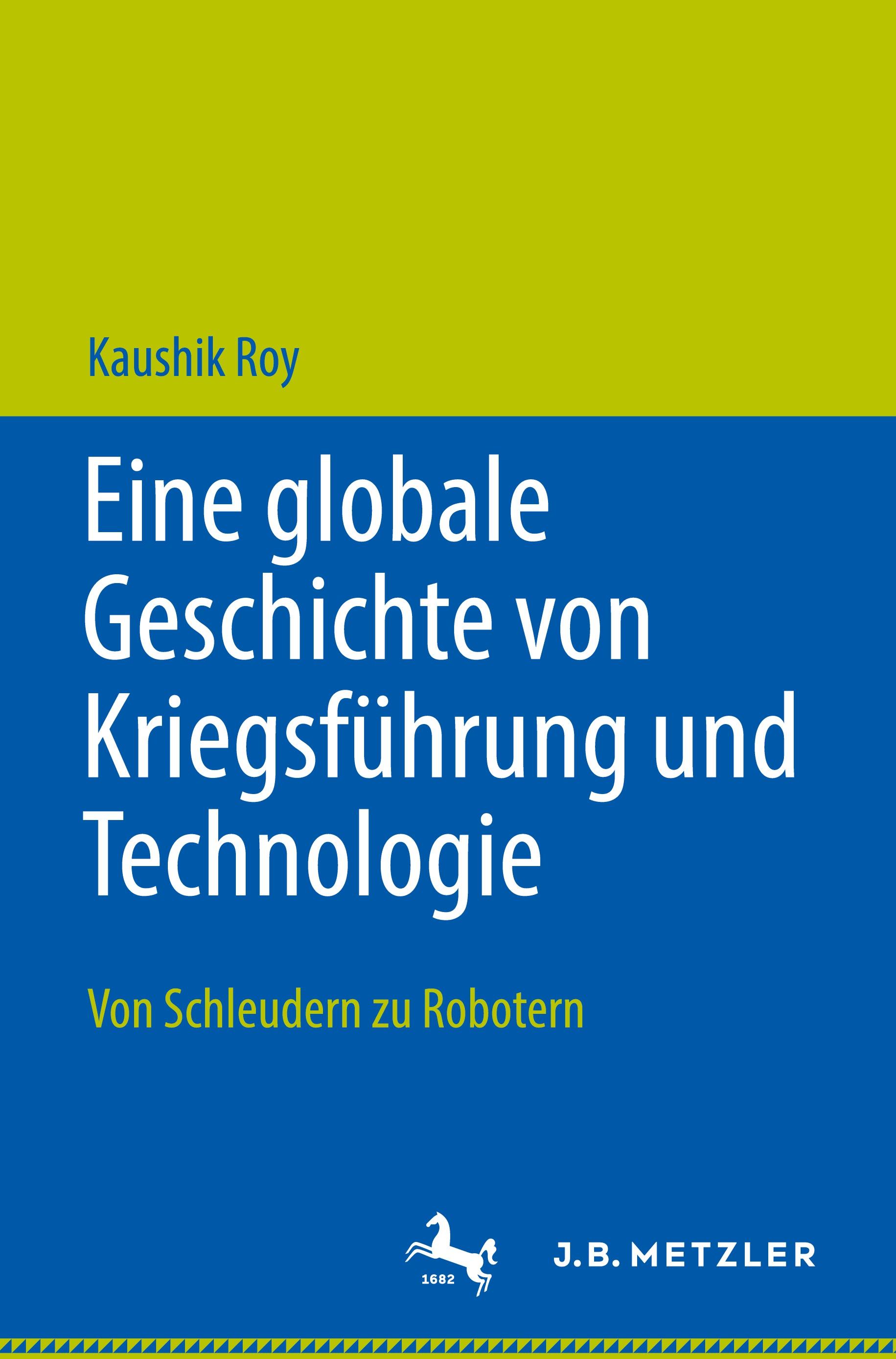 Vorderes Coverbild Eine globale Geschichte von Kriegsführung und Technologie