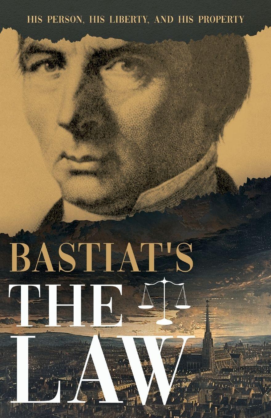 Vorderes Coverbild Bastiat's The Law