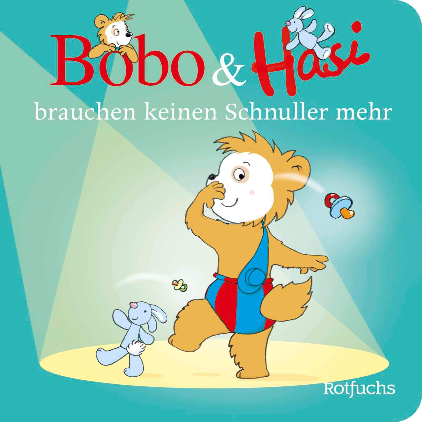 Vorderes Coverbild Bobo & Hasi brauchen keinen Schnuller mehr