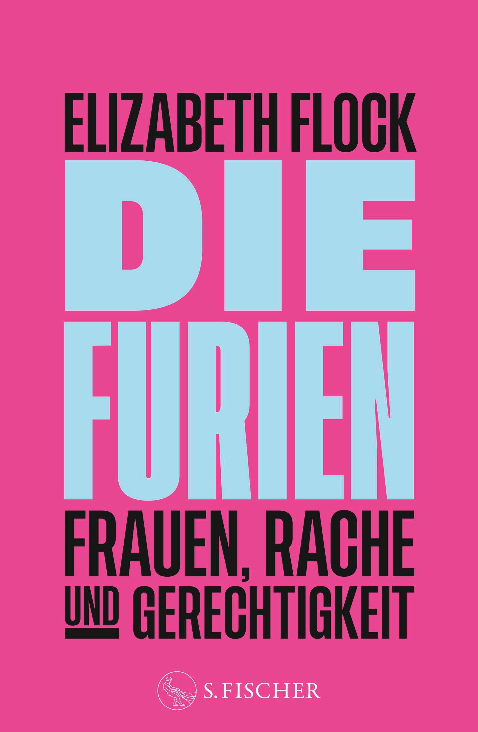 Vorderes Coverbild Die Furien - Frauen, Rache und Gerechtigkeit
