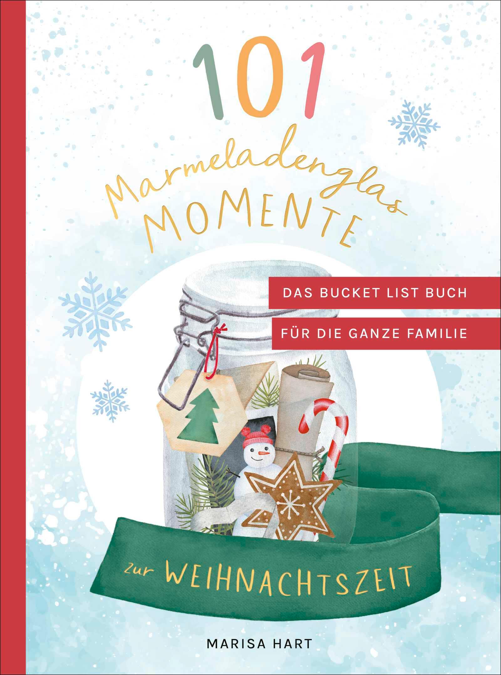 Vorderes Coverbild 101 Marmeladenglas-Momente zur Weihnachtszeit