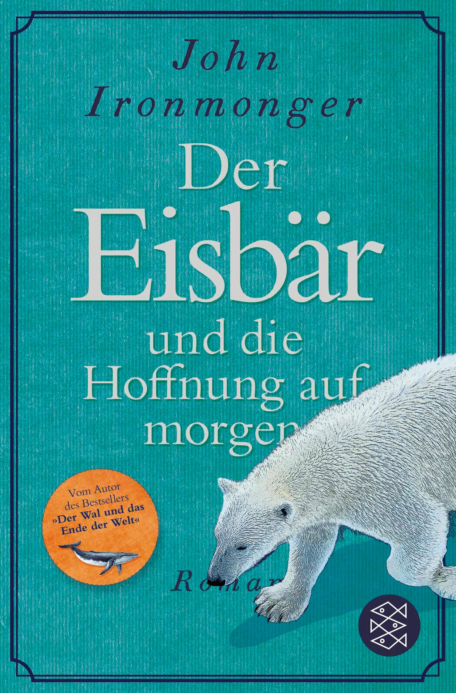 Vorderes Coverbild Der Eisbär und die Hoffnung auf morgen