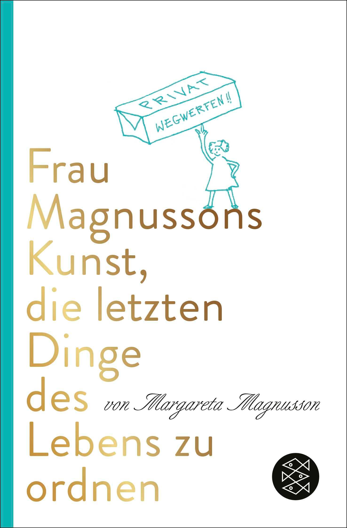 Vorderes Coverbild Frau Magnussons Kunst, die letzten Dinge des Lebens zu ordnen