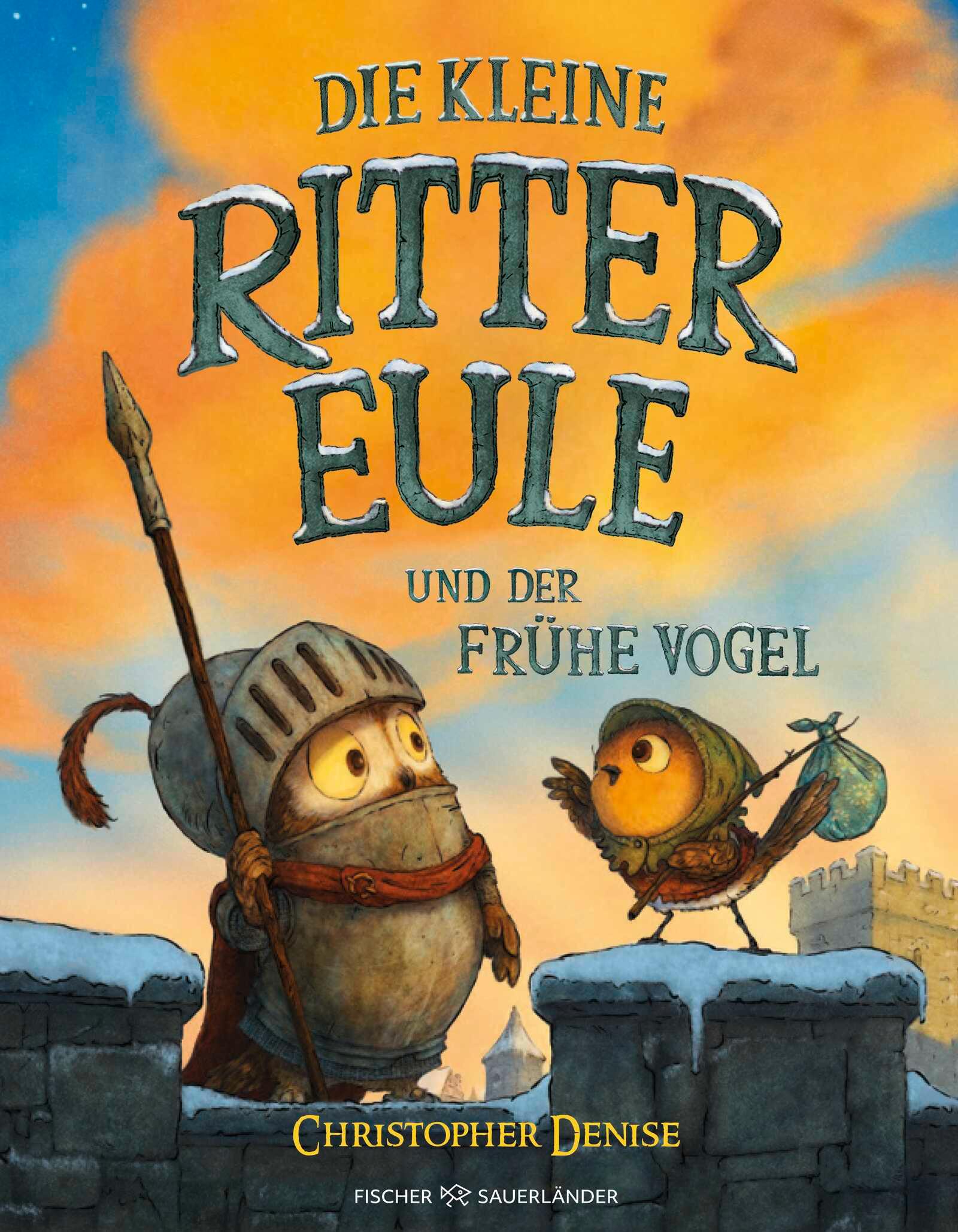 Vorderes Coverbild Die kleine Rittereule und der Frühe Vogel