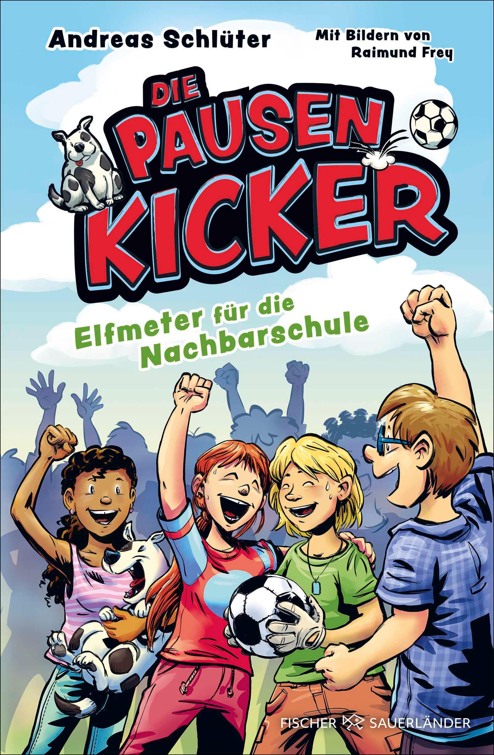 Vorderes Coverbild Die Pausenkicker - Elfmeter für die Nachbarschule