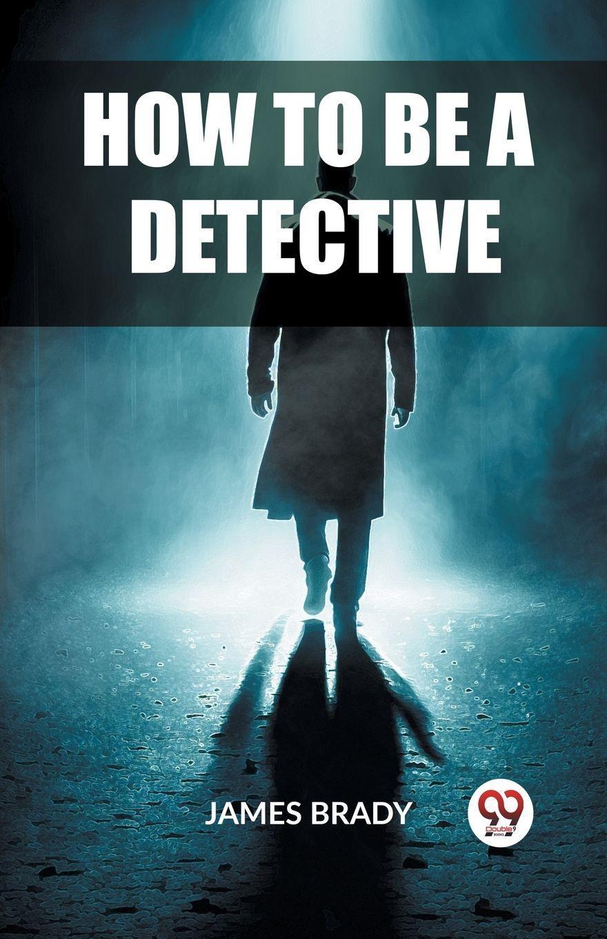 Vorderes Coverbild How to Be a Detective