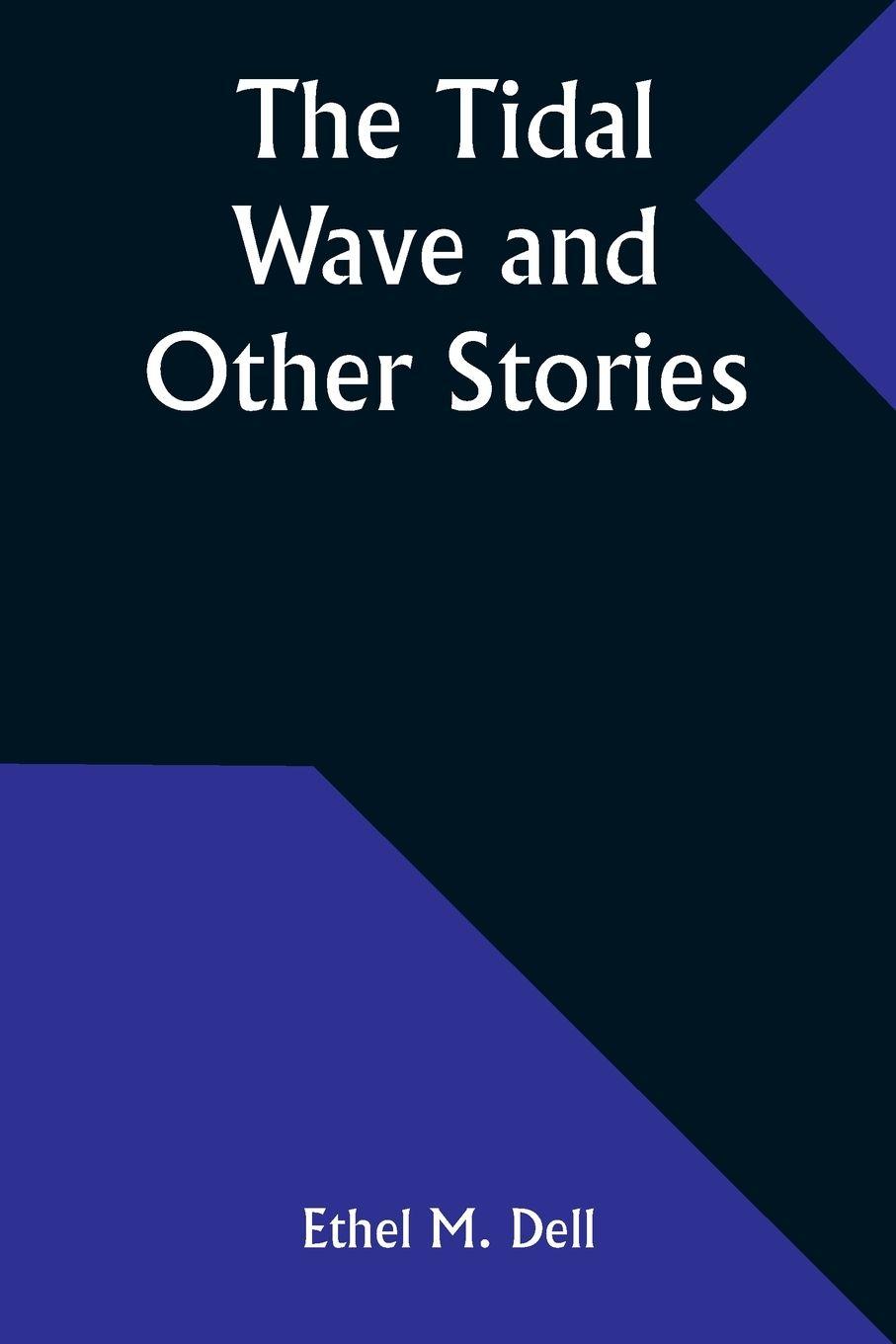 Vorderes Coverbild The Tidal Wave and Other Stories