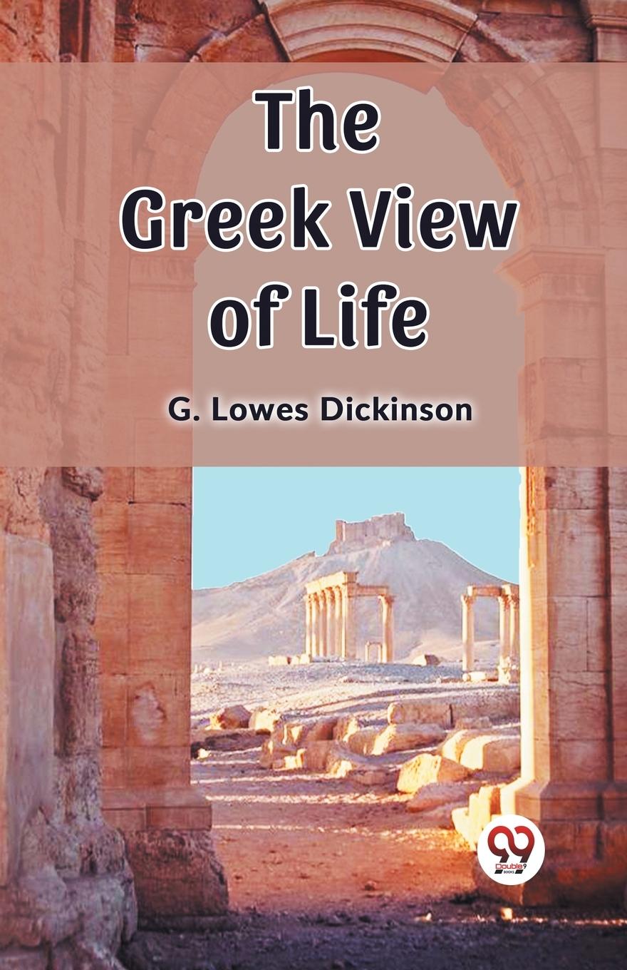 Vorderes Coverbild The Greek View of Life