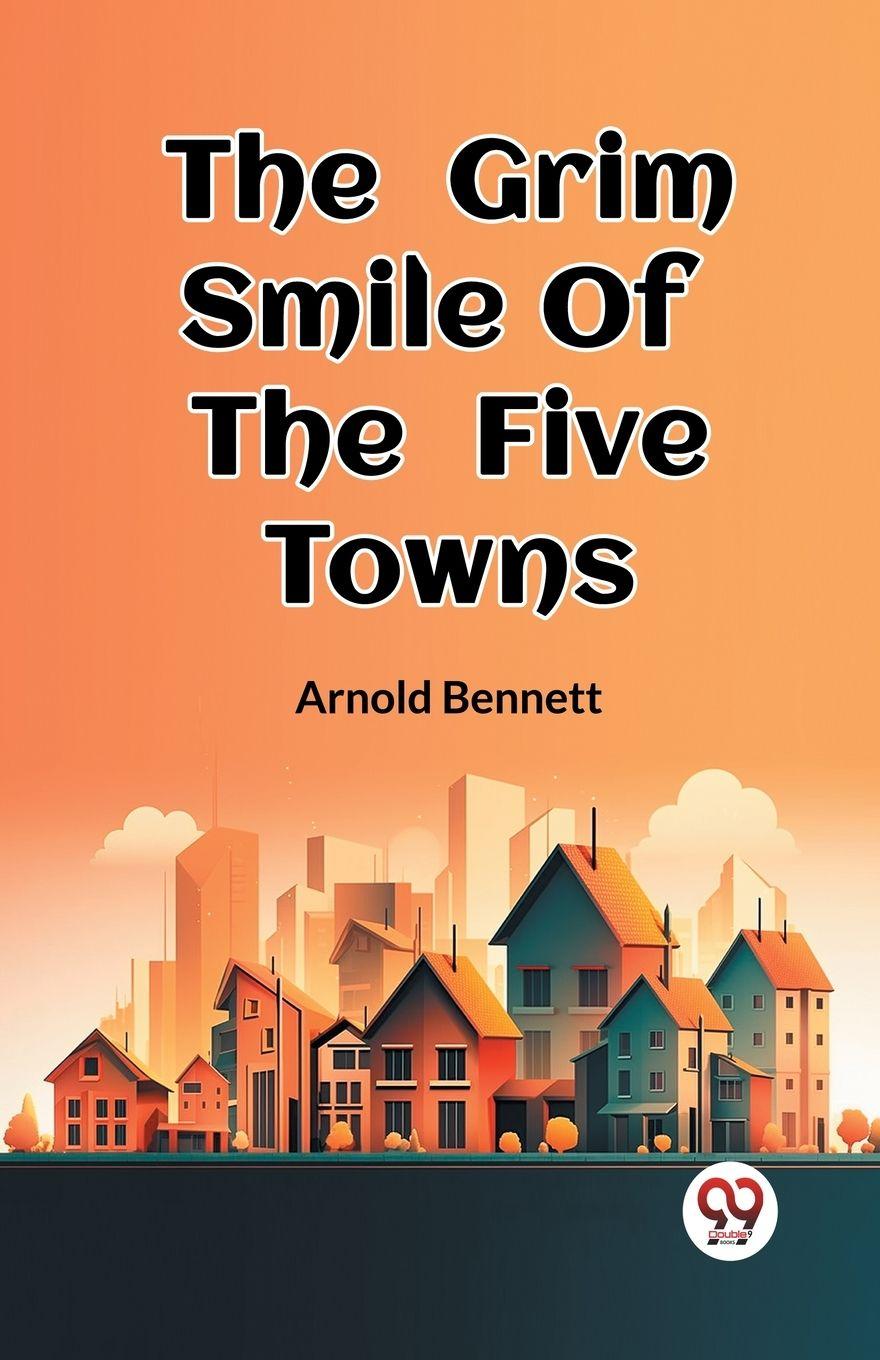 Vorderes Coverbild The Grim Smile Of The Five Towns