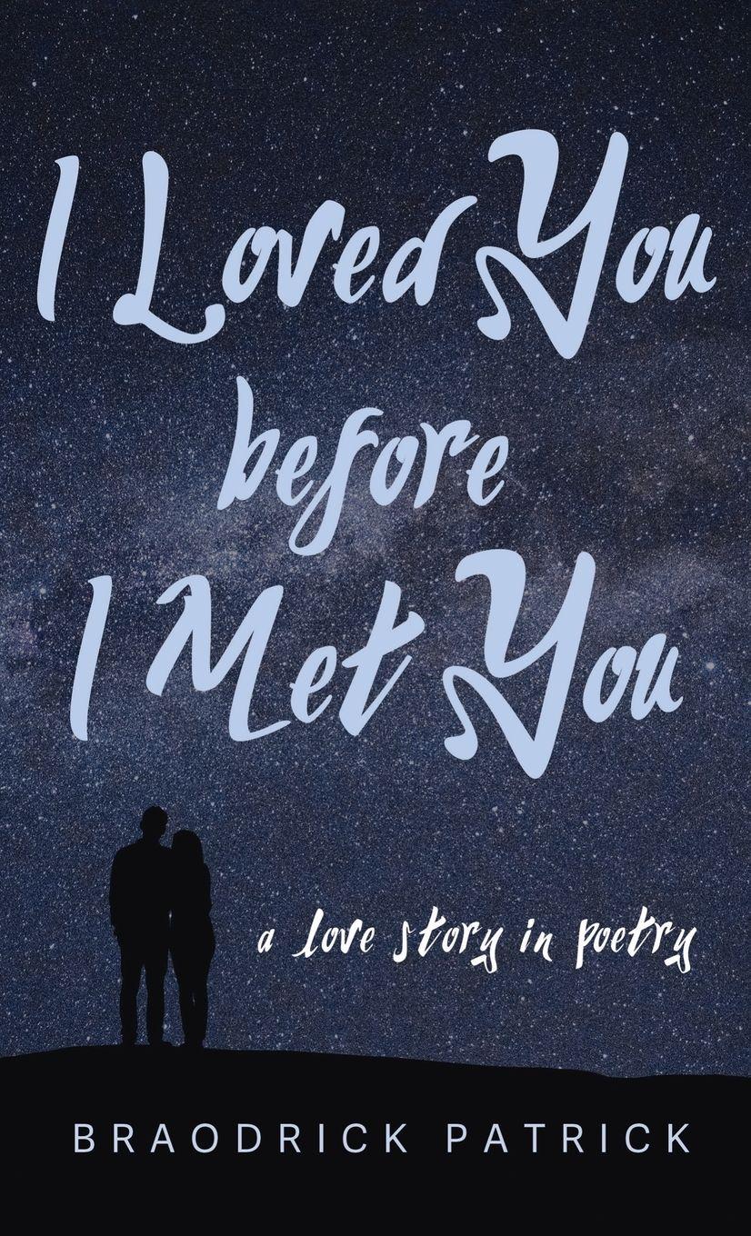 Vorderes Coverbild I Loved You before I Met You