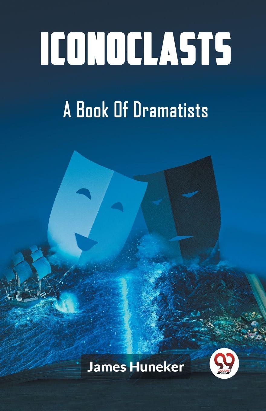 Vorderes Coverbild Iconoclasts A Book Of Dramatists