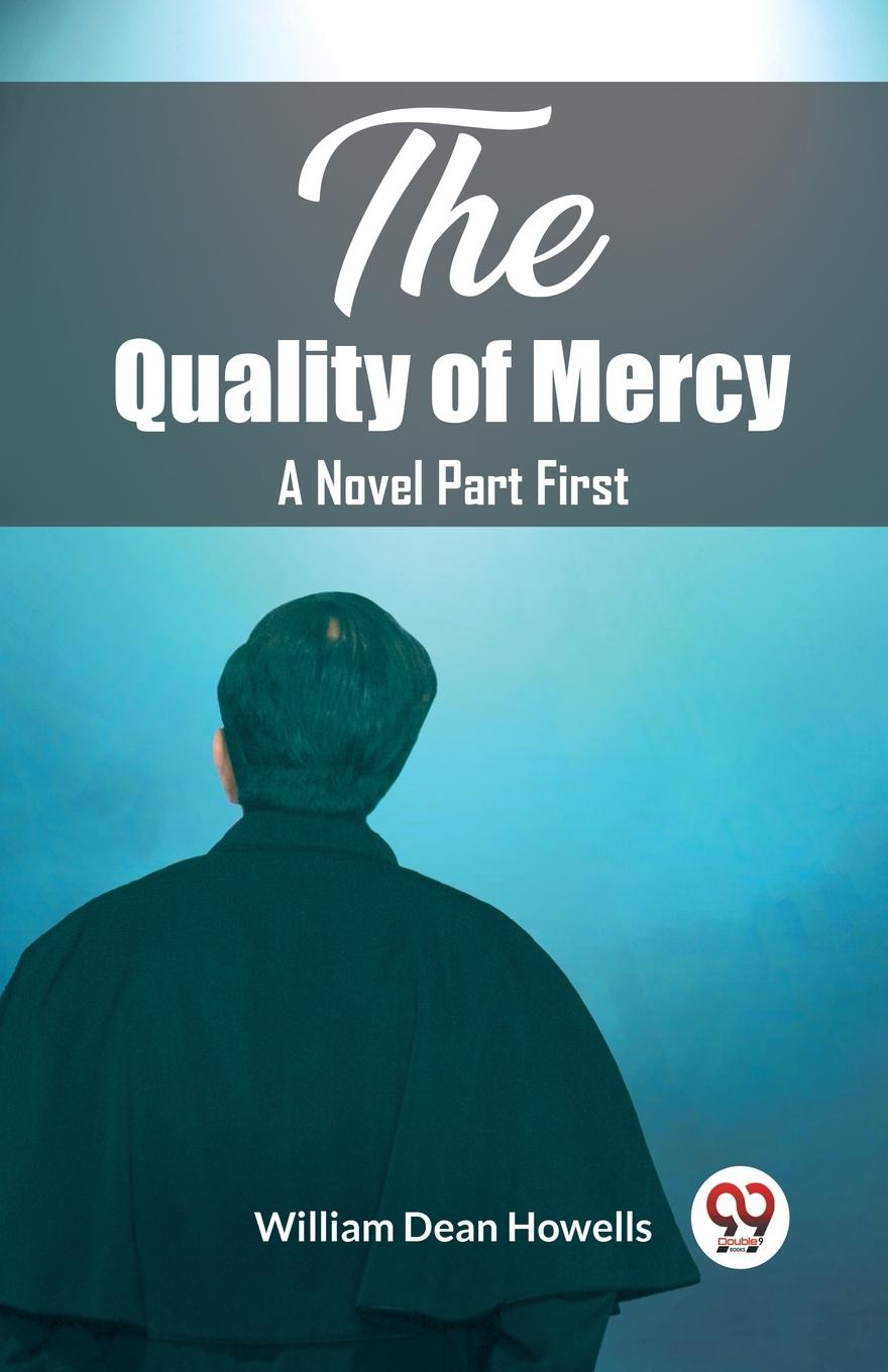 Vorderes Coverbild The Quality of Mercy A Novel Part First