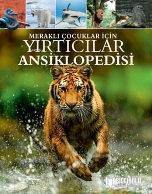 Vorderes Coverbild Merakli Cocuklar Icin Yirticilar Ansiklopedisi