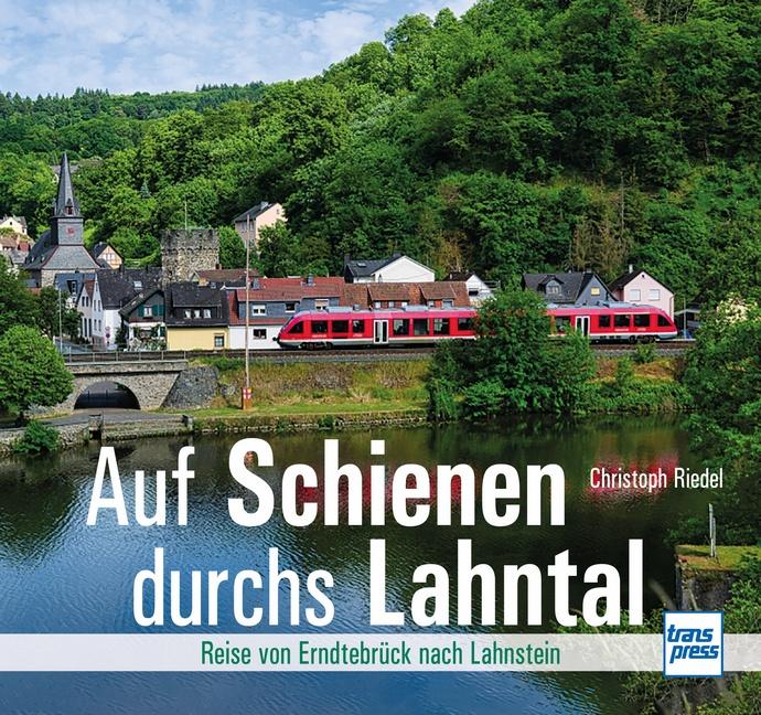 Vorderes Coverbild Auf Schienen durchs Lahntal