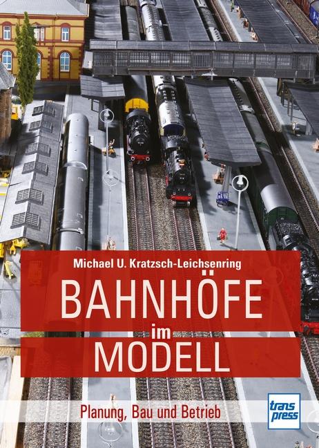 Vorderes Coverbild Bahnhöfe im Modell