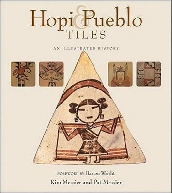 Vorderes Coverbild Hopi & Pueblo Tiles: An Illustrated History