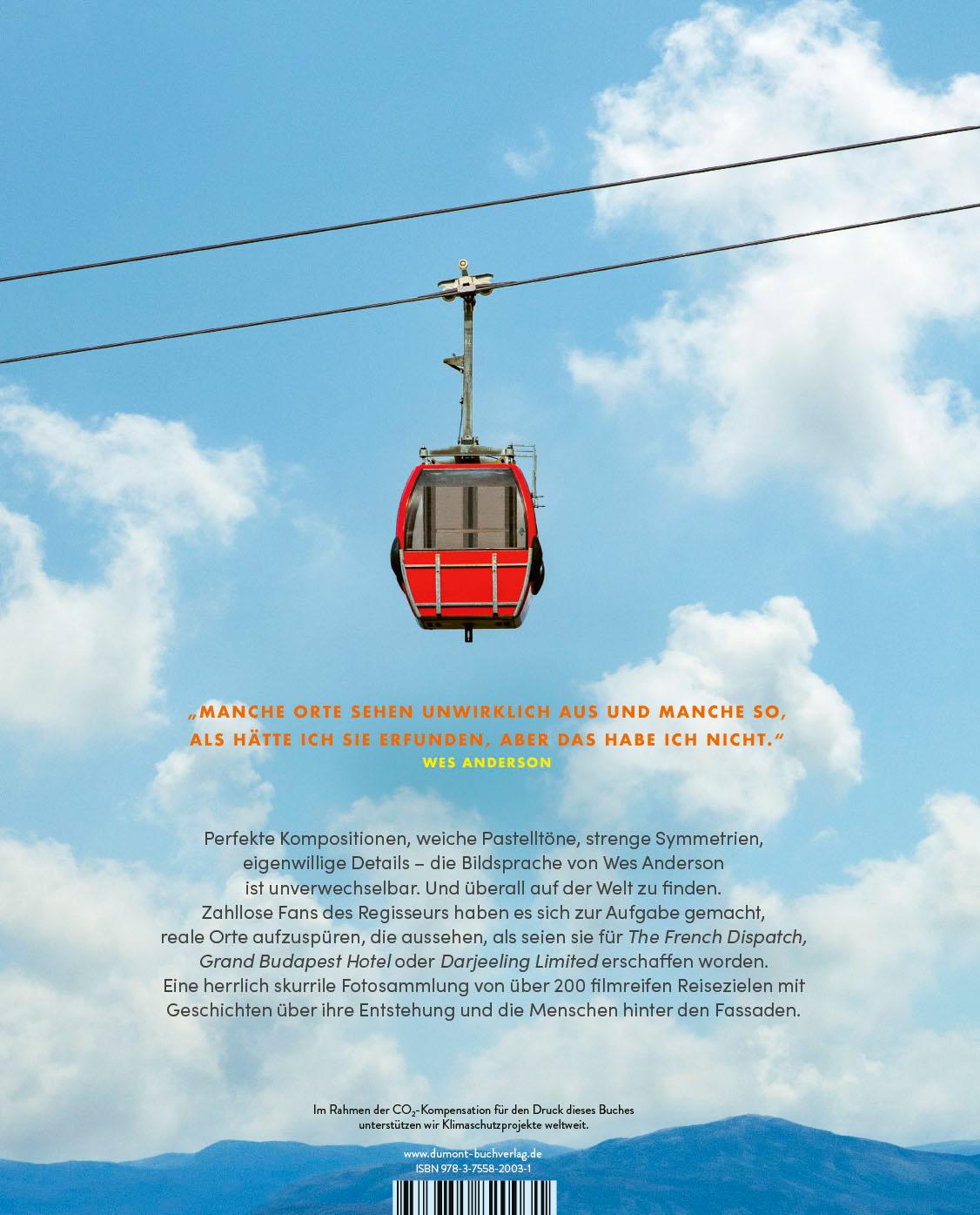Rückseitencover Accidentally Wes Anderson. Neue filmreife Reiseziele