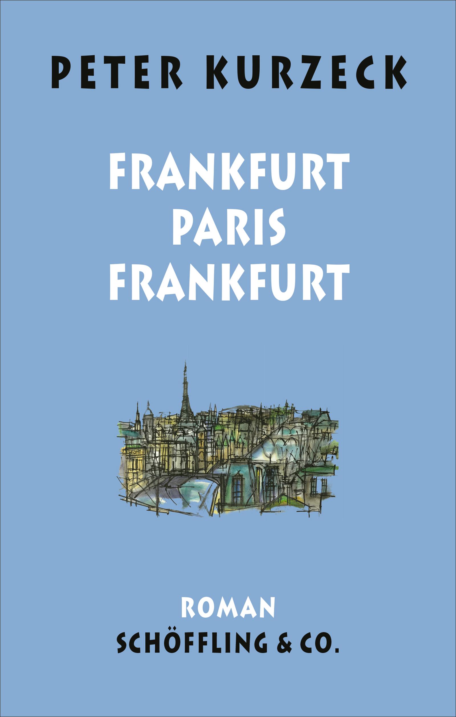 Vorderes Coverbild Frankfurt - Paris - Frankfurt