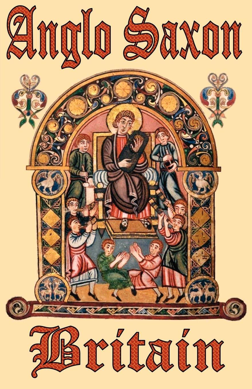 Vorderes Coverbild Anglo Saxon Britain