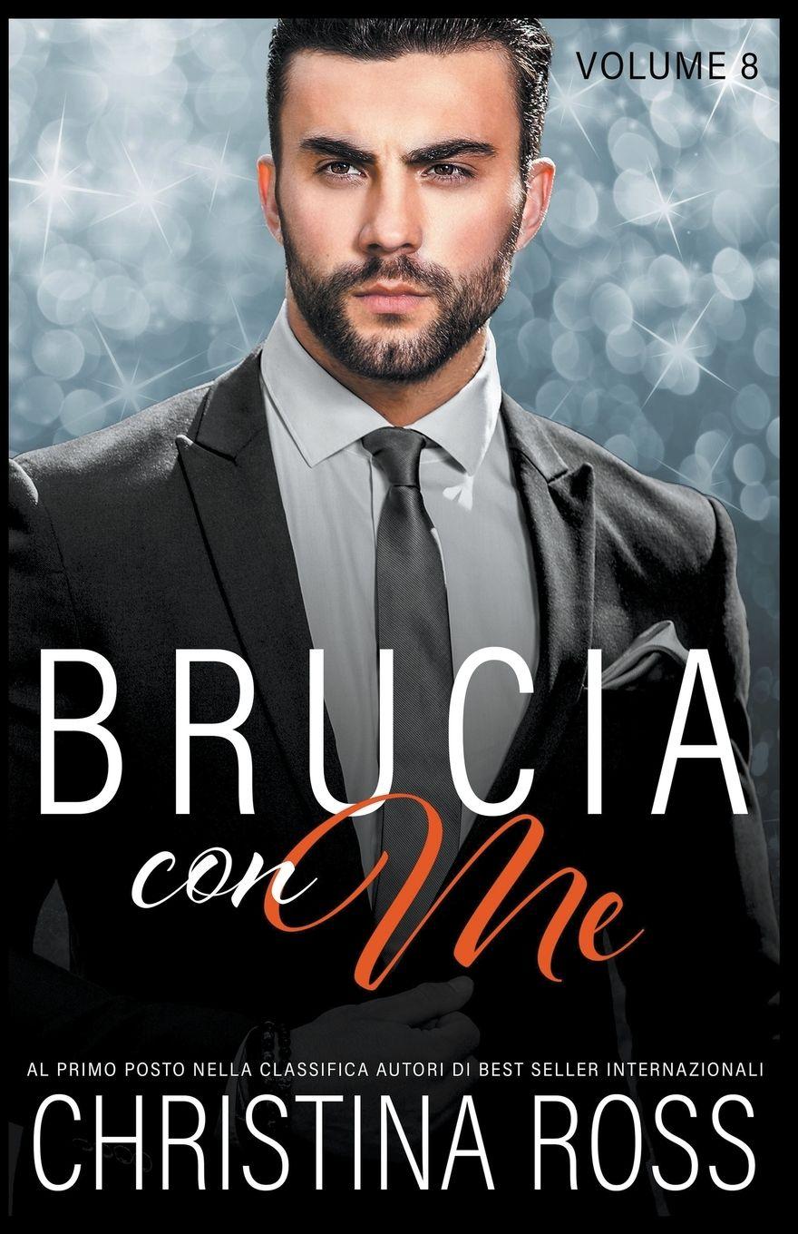 Vorderes Coverbild Brucia con Me (Volume 8)