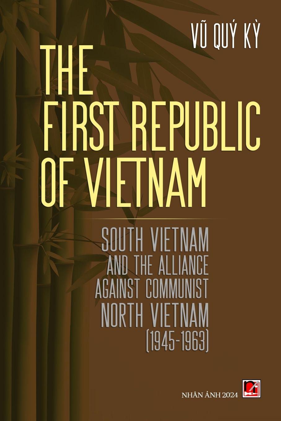 Vorderes Coverbild The First Republic Of Vietnam (soft cover - with signature)