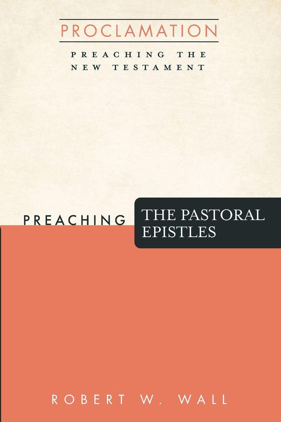 Vorderes Coverbild Preaching the Pastoral Epistles