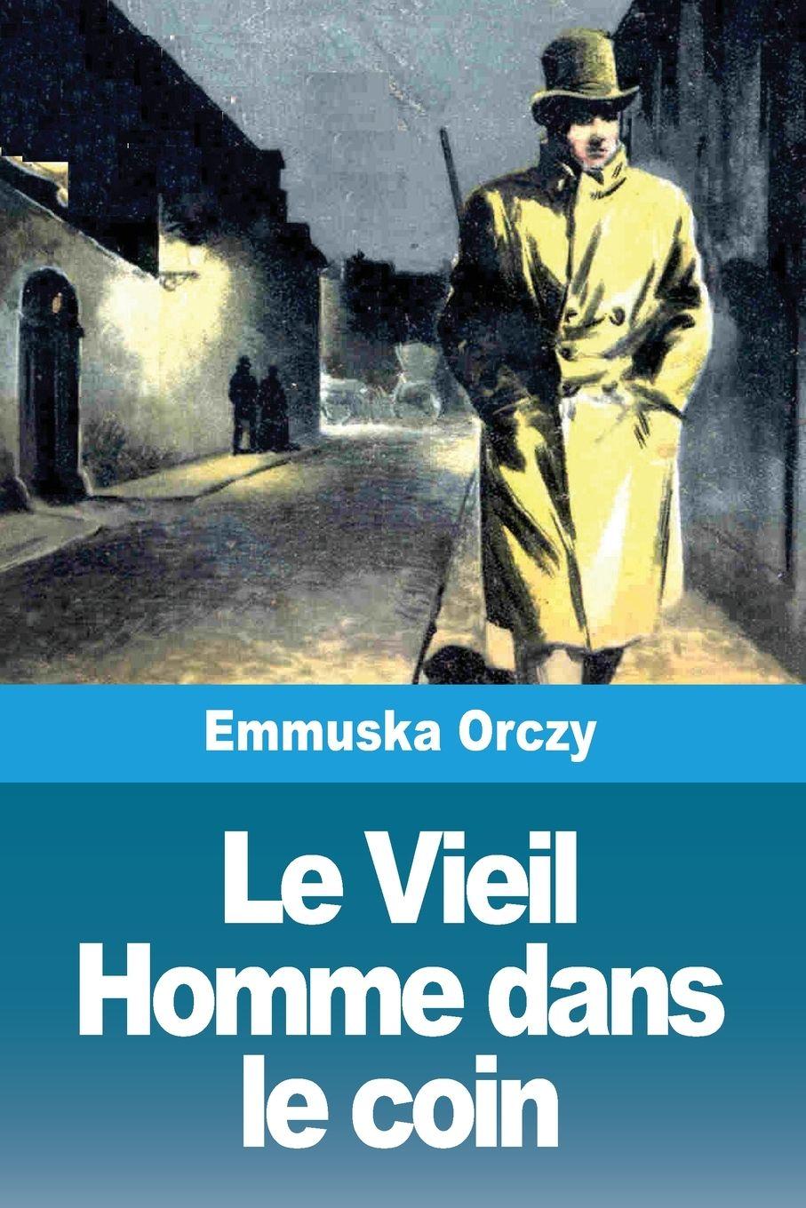 Vorderes Coverbild Le Vieil Homme dans le coin