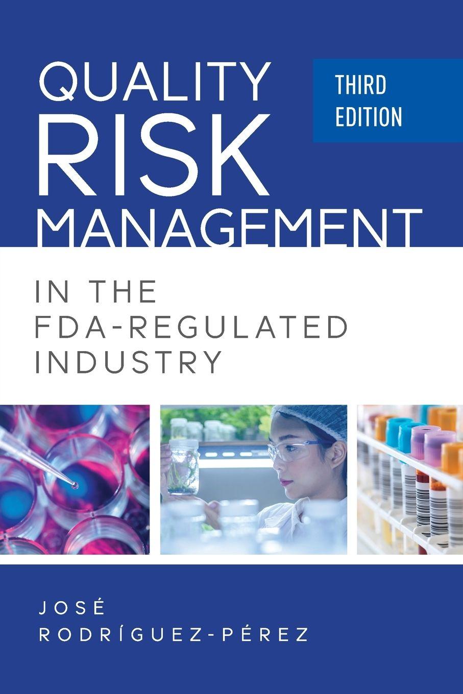 Vorderes Coverbild Quality Risk Management in the FDA-Regulated Industry