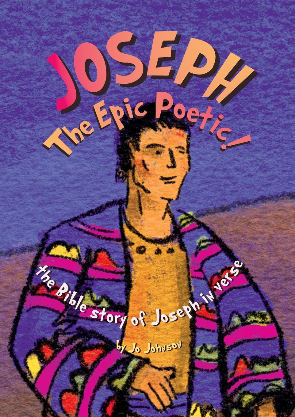 Vorderes Coverbild JOSEPH The Epic Poetic! the Bible story of Joseph in verse