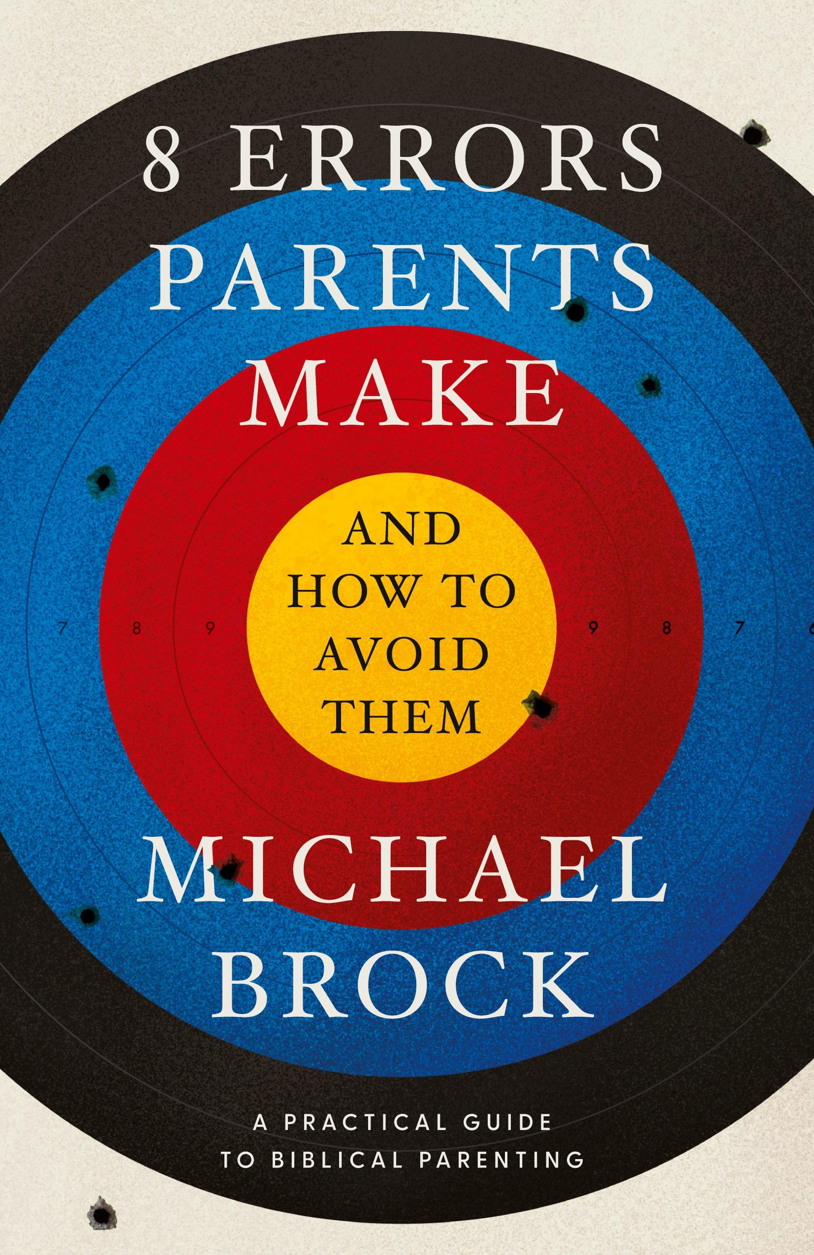 Vorderes Coverbild 8 Errors Parents Make and How to Avoid Them