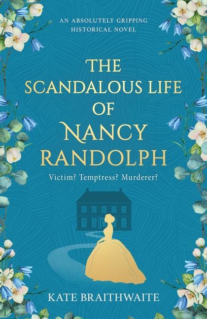 Vorderes Coverbild THE SCANDALOUS LIFE OF NANCY RANDOLPH