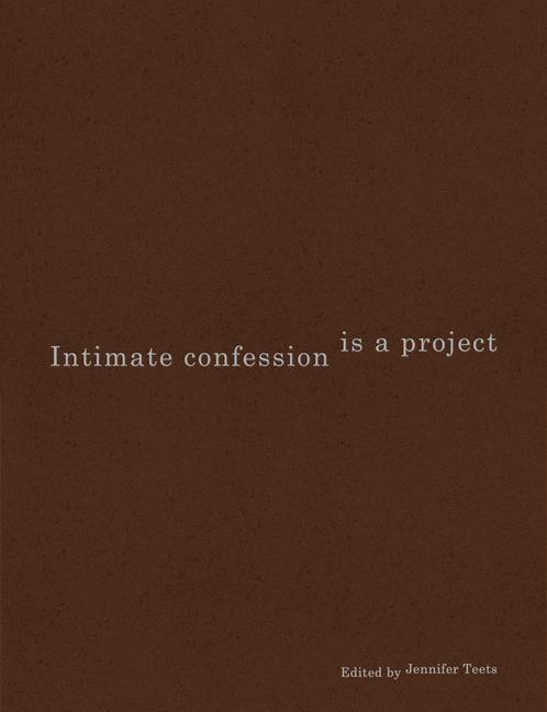Vorderes Coverbild Intimate Confession Is a Project