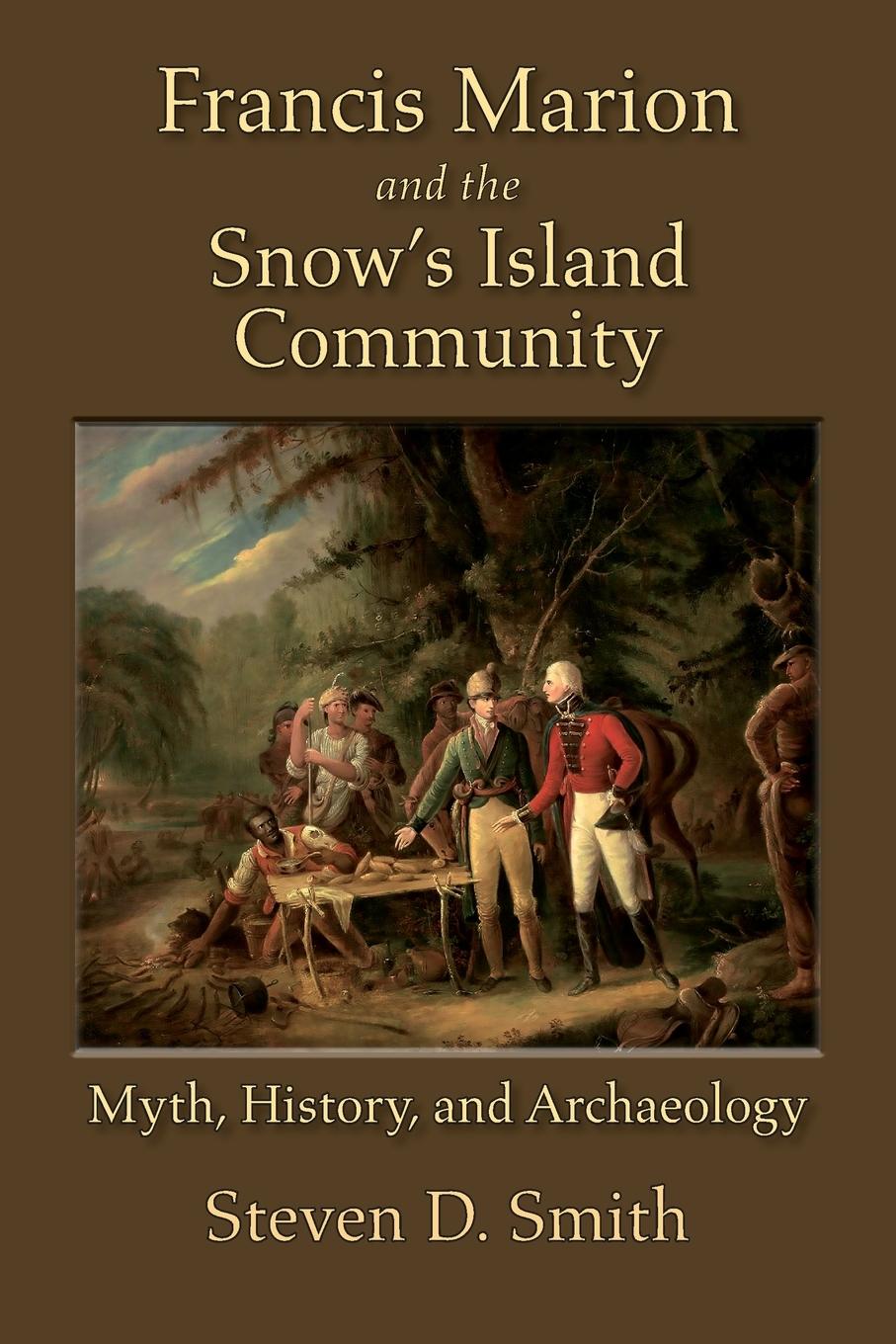 Vorderes Coverbild Francis Marion and the Snow's Island Community