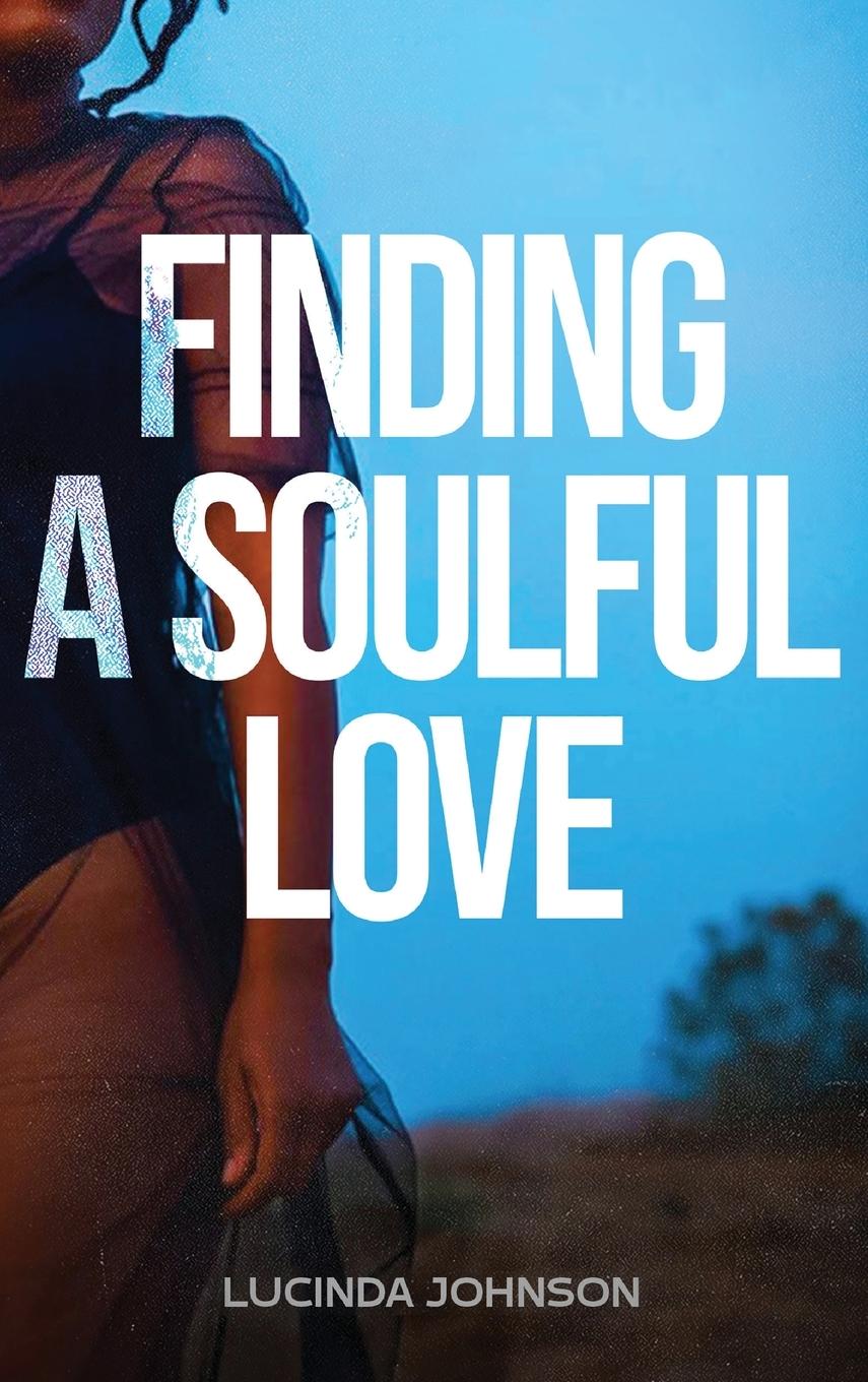 Vorderes Coverbild Finding A Soulful Love