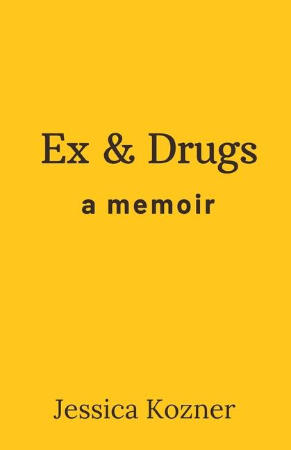 Vorderes Coverbild Ex & Drugs