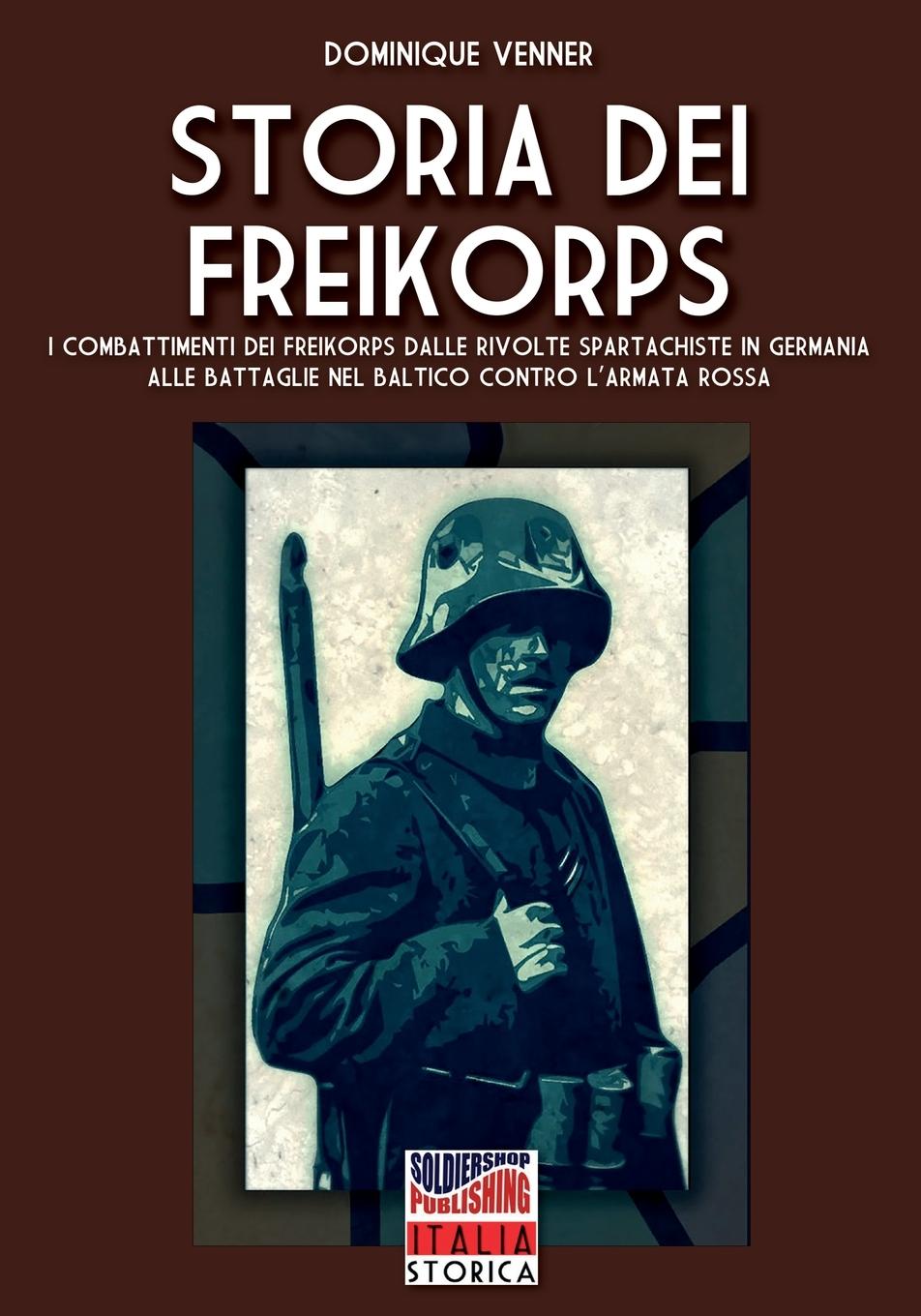 Vorderes Coverbild Storia dei Freikorps